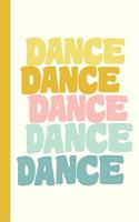 Dance
