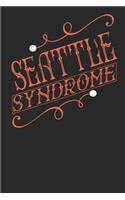 Seattle Syndrome: Seattle Notebook Seattle Vacation Journal Handlettering Diary I Logbook 110 Journal Paper Pages Seattle Buch 6 x 9