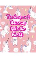 Teachers and Unicorns Rule the World