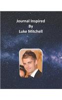 Journal Inspired by Luke Mitchell