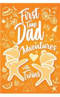 First Time Dad Adventures With Twins