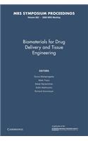 Biomaterials for Drug Delivery and Tissue Engineering: Volume 662