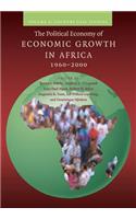 The Political Economy of Economic Growth in Africa, 1960–2000: Volume 2, Country Case Studies