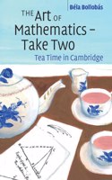 Art of Mathematics - Take Two: Tea Time in Cambridge