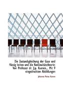 Die Zustandsgleichung Der Gase Und FlÃ¼ssig Keiten Und Die KontinuitÃ¤tstheorie: Von Professor Dr. J.P: Von Professor Dr. J.P