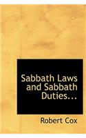 Sabbath Laws and Sabbath Duties...