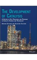 The Development of Catalysis