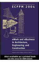 eWork and eBusiness in Architecture, Engineering and Construction