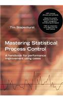 Mastering Statistical Process Control: A Handbook for Performance Improvement Using Cases