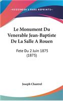 Le Monument Du Venerable Jean-Baptiste de La Salle a Rouen