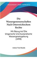 Wassergenossenschaften Nach Osterreichischem Rechte