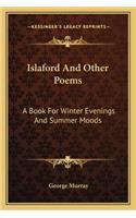 Islaford And Other Poems: A Book For Winter Evenings And Summer Moods(English)