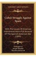 Cuba's Struggle Against Spain