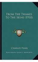From the Thames to the Seine (1910)