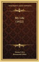 My Life (1922)
