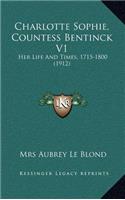 Charlotte Sophie, Countess Bentinck V1