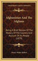 Afghanistan And The Afghans