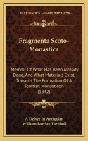 Fragmenta Scoto-Monastica