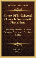 History Of The Episcopal Church, In Naragansett, Rhode Island