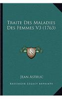 Traite Des Maladies Des Femmes V3 (1763)