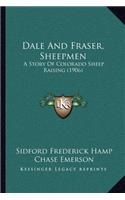 Dale And Fraser, Sheepmen