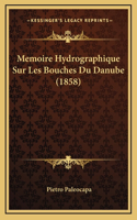 Memoire Hydrographique Sur Les Bouches Du Danube (1858)