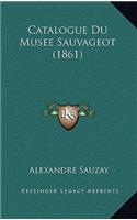 Catalogue Du Musee Sauvageot (1861)