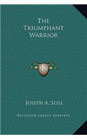 The Triumphant Warrior