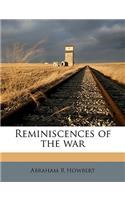 Reminiscences of the War