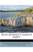 Blue Bonnet's Ranch Party