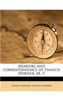 Memoirs and Correspondence of Francis Horner, M. P. Volume 1