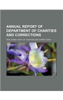 Annual Report of Department of Charities and Corrections