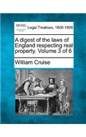 A Digest of the Laws of England Respecting Real Property. Volume 3 of 6: (English)