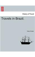 Travels in Brazil. VOL. I, SECOND EDITION