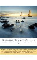 Biennial Report, Volume 2