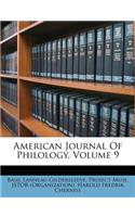 American Journal of Philology, Volume 9