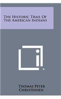 Historic Trail of the American Indians