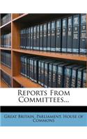 Reports From Committees...