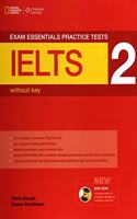 Exam Essentials Practice Tests: IELTS 2 with Multi-ROM