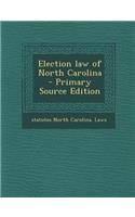 Election Law of North Carolina