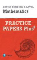 Revise Edexcel A level Mathematics Practice Papers Plus - for 2025, 2026 exams