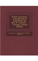 Greek Economics, Introduction & Translation by M.L.W. Laistner .. - Primary Source Edition