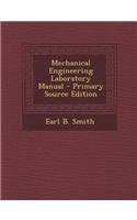 Mechanical Engineering Laboratory Manual