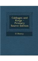 Cabbages and Kings - Primary Source Edition: (English)