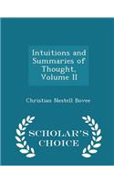 Intuitions and Summaries of Thought, Volume II - Scholar's Choice Edition