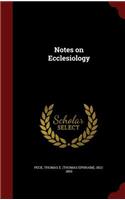 Notes on Ecclesiology