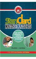 Standard Mathematics For Upper Primary and Junior Secondary School