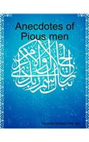 Anecdotes of Pious Men