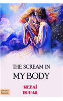 The Scream in My Body