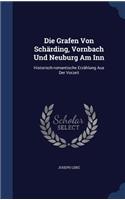 Die Grafen Von Schärding, Vornbach Und Neuburg Am Inn